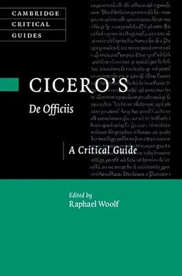Cicero's ‘De Officiis': A Critical Guide (Cambridge Critical Guides) | Hardcover | Philosophy