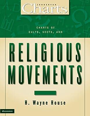 Charts of Cults, Sects, & Religious Movements (Zondervancharts) by House, H. Wayne; House, Wayne H. | Paperback | Christianity
