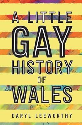 A Little Gay History of Wales by Leeworthy, Daryl | Paperback | European History
