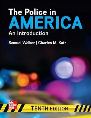 Police in America by Katz, Charles M.; Walker, Samuel | Loose_Leaf | Law