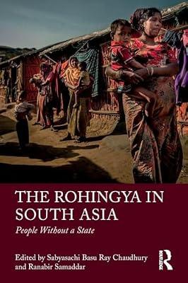 The Rohingya in South Asia: People Without a State | Paperback | Political Science
