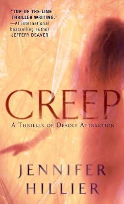 Creep by Hillier, Jennifer | Mass_Market | Fiction
