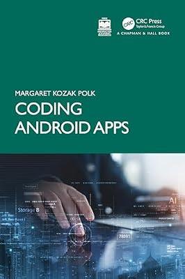 Coding Android Apps by Polk, Margaret Kozak | Paperback | Computers