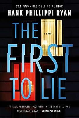 The First to Lie by Ryan, Hank Phillippi | Hardcover | Fiction