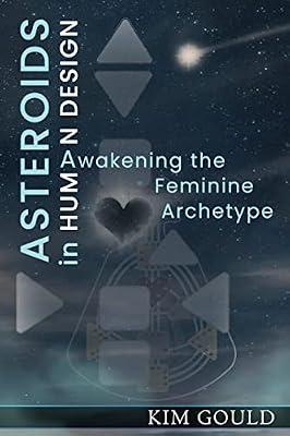 Asteroids in Human Design by Gould, Kim | Paperback | Astrology
