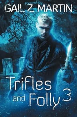 Trifles and Folly 3 by Martin, Gail Z | Paperback | Thriller