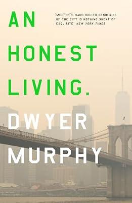 An Honest Living by Murphy, Dwyer | Paperback | Modern And Contemporary Fiction: Literary And General