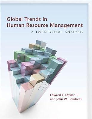 Global Trends in Human Resource Management by Lawler, Edward E.; Boudreau, John W. | Paperback | Business & Economics