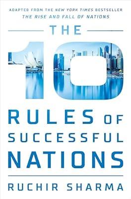 10 Rules of Successful Nations: The Canterbury Tales by Sharma, Ruchir | Hardcover | Business & Economics