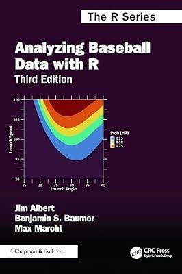 Analyzing Baseball Data With R (Chapman & Hall/CRC: R) by Albert, Jim; Baumer, Benjamin S.; Marchi, Max | Paperback | Mathematics
