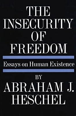 Insecurity of Freedom: Essays on Human Existence by Heschel, Abraham Joshua | Paperback | Religion