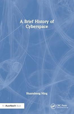 A Brief History of Cyberspace by Ning, Huansheng | Paperback | Computers