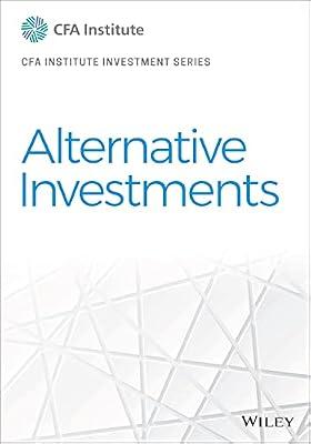 Alternative Investments (Cfa Institute Investment Series) by CFA Institute | Hardcover | Business & Economics