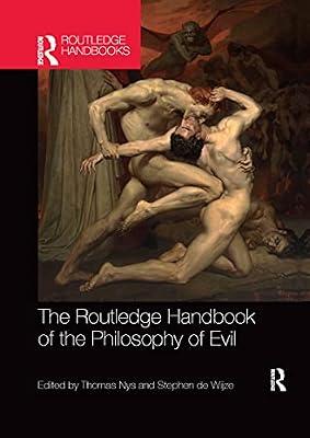 The Routledge Handbook of the Philosophy of Evil | Paperback | Philosophy