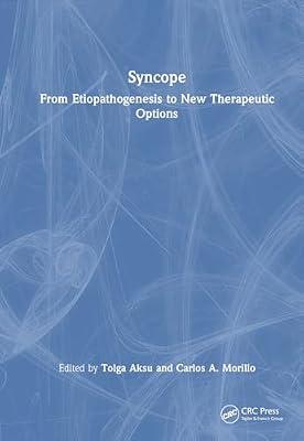 Syncope: From Etiopathogenesis to New Therapeutic Options | Hardcover | Cardiovascular Medicine