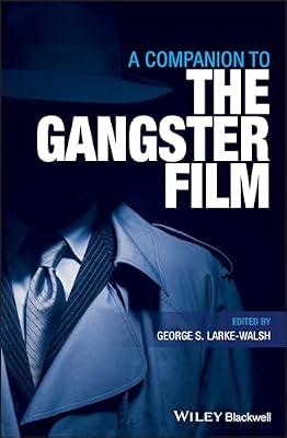 A Companion to the Gangster Film | Hardcover | Art