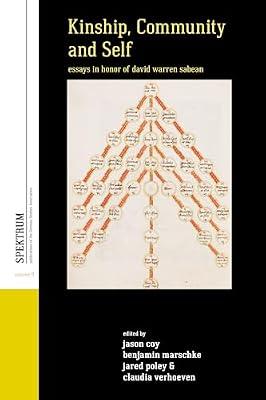 Kinship, Community, and Self: Essays in Honor of David Warren Sabean: 9 (Spektrum: Publications of the German Studies Association) | Library | Historiography