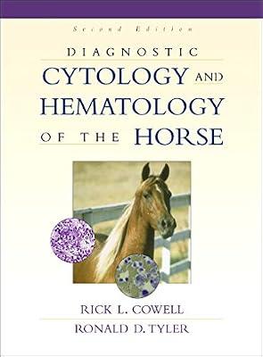 Diagnostic Cytology and Hematology of the Horse by Cowell | Hardcover | Medical