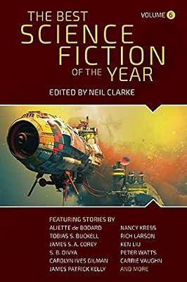 The Best Science Fiction of the Year: Volume Six (Best Science Fiction of the Year, 6) by Clarke, Neil | Paperback | Fiction