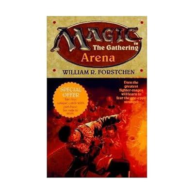 Arena: Magic the Gathering by Forstchen, William R. | Mass_Market | Fiction