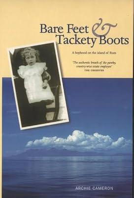 Bare Feet and Tackety Boots by Cameron, Archie | Paperback | Biography: Historical