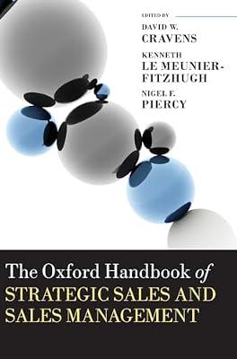 OXFORD HANDBOOK OF STRATEGIC SALES AND SALES MANAGEMENT by David W. Cravens; Kenneth Le Meunier-Fitzhugh; Nigel F. Piercy | Hardcover | Business & Economics