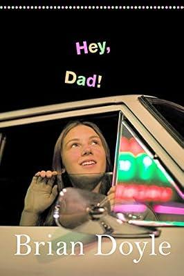 Hey, Dad! by Doyle, Brian | Paperback | Family & Home Stories (Children'S