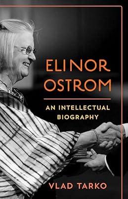 Elinor Ostrom: An Intellectual Biography by Tarko, Vlad | Hardcover | Biography & Autobiography