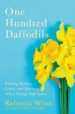 One Hundred Daffodils by Winn, Rebecca | Hardcover | Mind