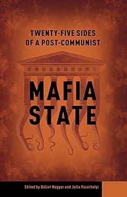 Twenty-Four Sides of a Post-Communist Mafia State | Paperback | History