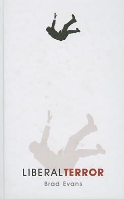 Liberal Terror by Evans, Brad | Hardcover | Sociology 2