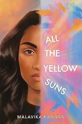 All the Yellow Suns by Kannan, Malavika | Hardcover | Children’S