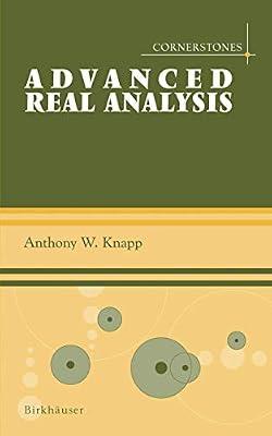 Advanced Real Analysis (Cornerstones) by Knapp, Anthony W. | Hardcover | Mathematics