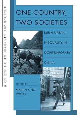 One Country, Two Societies: Rural-Urban Inequality in Contemporary China: 16 (Harvard Contemporary China Series) | Paperback | Asian History