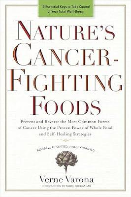 Nature's Cancer-Fighting Foods by Varona, Verne | Paperback | Health & Fitness