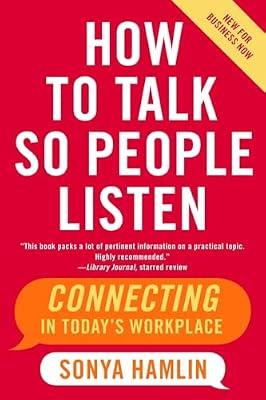 How to Talk So People Listen by Hamlin, Sonya | Paperback | Business & Economics