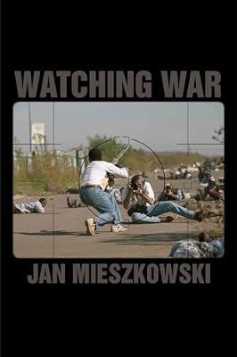 Watching War by Mieszkowski, Jan | Hardcover | Literary Criticism
