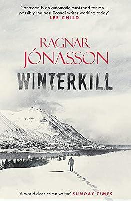 Winterkill (Dark Iceland) by Jónasson, Ragnar | Hardcover | Modern & Contemporary Fiction (Post C 1945)