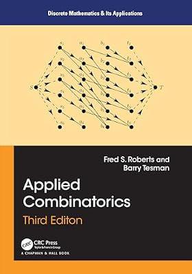 Applied Combinatorics (Discrete Mathematics and Its Applications) by Tesman, Barry; Roberts, Fred | Hardcover | Mathematics