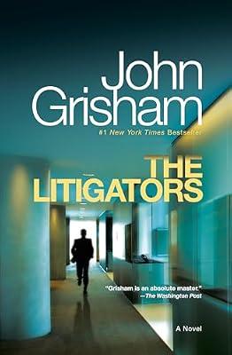 The Litigators: A Novel by Grisham, John | Paperback | Fiction