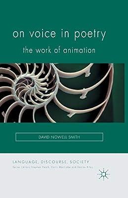 On Voice in Poetry: The Work of Animation (Language, Discourse, Society) by Loparo, Kenneth A. | Paperback | Literary Studies: Poetry & Poets