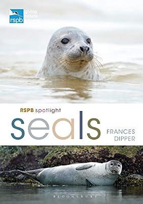 RSPB Spotlight Seals by Dipper, Dr Frances | Paperback | Nature