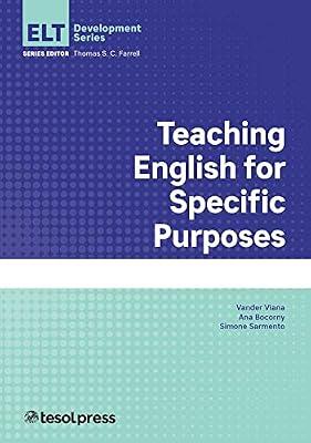Teaching English for Specific Purposes (ELT Development Series) by Bocorny, Ana; Viana, Vander; Sarmento, Simone | Paperback | Elt: English For Specific Purposes