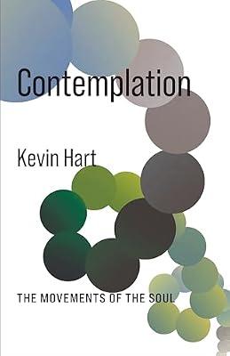 Contemplation: The Movements of the Soul (No Limits) by Hart, Kevin | Hardcover | Religion