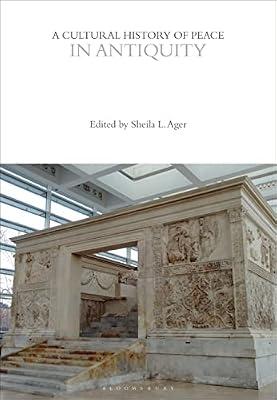 A Cultural History of Peace in Antiquity | Hardcover | History