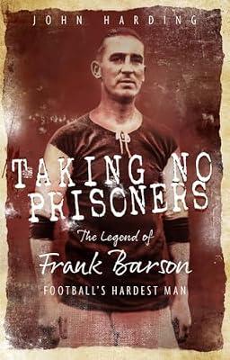 Taking No Prisoners by Harding, John | Paperback | Biography: Sport