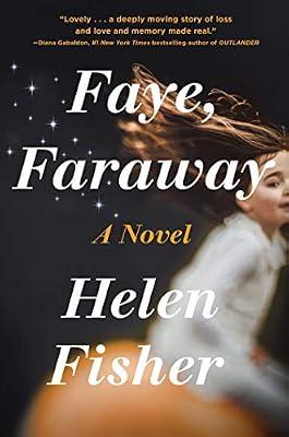 Faye, Faraway by Fisher, Helen | Hardcover | Fiction