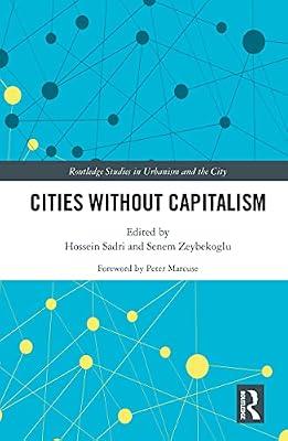 Cities Without Capitalism (Routledge Studies in Urbanism and the City) | Hardcover | Environmental Science