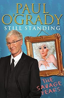 Still Standing: My Savage Years by O'Grady, Paul | Hardcover | Autobiography: General