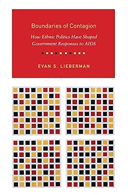 Boundaries of Contagion – How Ethnic Politics Have Shaped Government Responses to AIDS by Liberman, Evan | Hardcover | Central Government Policies